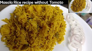 SIMPLE & TASTY MASALA RICE WITHOUT TOMATO IN JUST 10 MIN!!LUNCH BOX RECIPE!!MASALA RICE IN COOKER !!