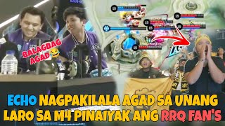 ECHO nagpakilala agad sa unang laro sa M4 pinaiyak ang RRQ FAN'S