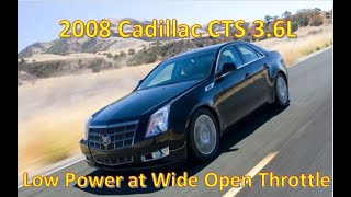 How I Diagnosed: 2008 Cadillac CTS 3.6L Low Power