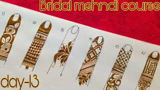 Bridal mehndi course day-13 || different types of finger design|| @sehreenshennaclasses