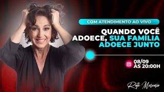 Quando você adoece, sua família adoece junto!