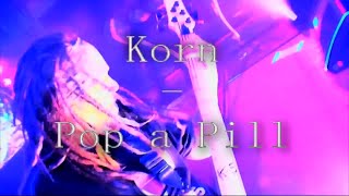 POP A PILL - KORN --- cover --- Buckdaddy studio