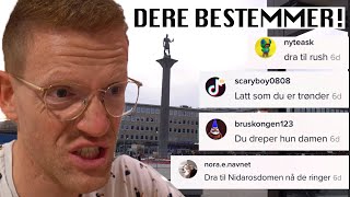 Kommentarfeltet på TikTok bestemmer //Trondheim.