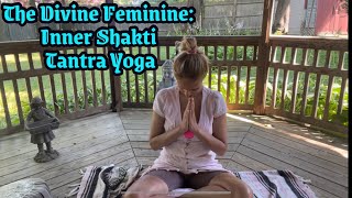 The Divine Feminine: Inner Shakti Tantra Yoga 💫 #tantrayoga #shakti