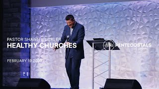 Healthy Churches | Pastor Shawn Stickler | The Pentecostals of Quinte