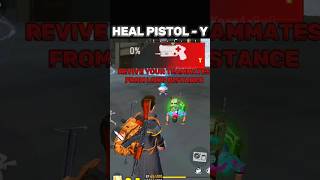 New Heal Pistol Y Ability 🔥 Revive From Long Distance | Heal Pistol Revive Trick Part _ 6 #shorts