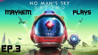 No Man's Sky Episode 3  (PLAYTHROUGH)