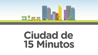 Conferencia Ciudad de 15 minutos