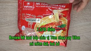 Review Mì tươi hấp chín vị tôm chua cay Vifon có ngon không