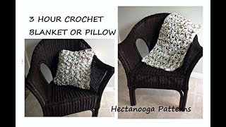 3 HOUR EASY CROCHET BLANKET, afghan or pillow cover