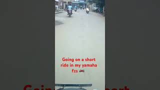 Short Ride in Yamaha FZS| 24 June 2024 #shorts #short #youtubeshorts