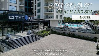 City Point Beach And Spa Hotel +90 256 252 2594 Bilgi & Rezervasyon