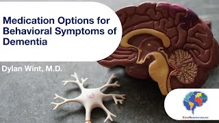 Medication Options for Behavioral Symptoms of Dementia