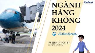 Phân Tích Ngành Hàng Không 2024 - Tiềm Năng Cổ Phiếu SCS và ACV