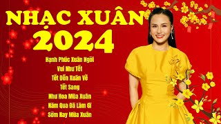 LK Nhạc Xuân 2024 Remix - Nhạc Tết 2024 Remix Mới Nhất Hay Nhất Chúc Mừng Năm Mới - Xuân Giáp Thìn