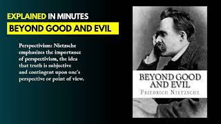 Beyond Good And Evil - Nietzsche Explained in Minutes