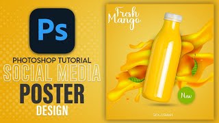 Product manipulation in Photoshop | Mango juice social media post design | adobe Photoshop tutorial