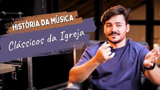 Thiago Brado - História da Música (Clássicos da Igreja)