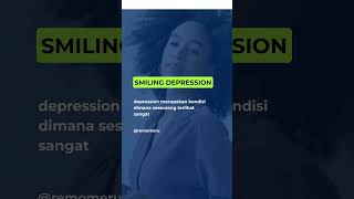 SMILING DEPRESSION = SENYUMAN DEPRESI!? #kesehatanmental #smilingdepression #depresi #psikologi