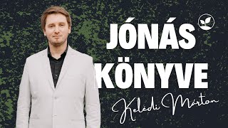 Kelédi Márton: Jónás I.