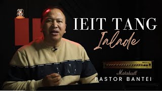 Ieit tang ialade | Pastor Bantei Potternettv khubor step2024