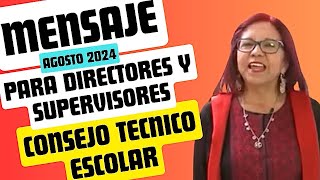 🔴Fase intensiva CTE ¡mensaje! para Supervisoras y Supervisores Directoras y Directores☺️Agosto 2024