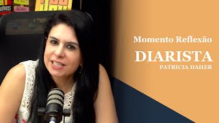 COMO CONTRATAR UMA DIARISTA: DICAS E CUIDADO - PATRICIA DAHER