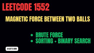 1552. Magnetic Force Between Two Balls | Brute force | Sorting | Binary search | Array | LeetCode