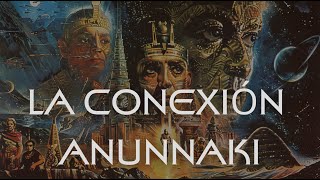 La Conexión Anunnaki - PRESENTACIÓN ESPECIAL EN ESPAÑOL #Anunnaki #Nephilim #Enoch