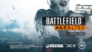 Голливудский сюжет о продажных копах в игре Battlefield Hardline,прохождение Battlefield Hardline#6#