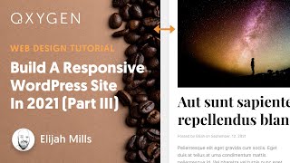 How to Build A Responsive WordPress Site In 2021 (Part 3)