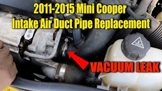 2011-2015 Mini Cooper S Intake Air Duct Charge Pipe Replacement ***Quick Fix***