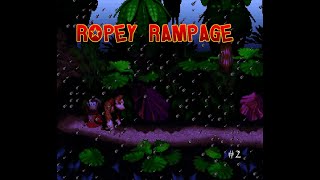 Ropey Rampage (Donkey Kong Country Let's Play #2)