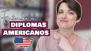 COMO FUNCIONAM OS DIPLOMAS AMERICANOS? ║#VEDA 8