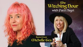 Modern Magic with Michelle Tea