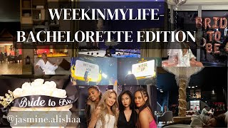 WeekinmyLife- BACHELORETTE EDITION