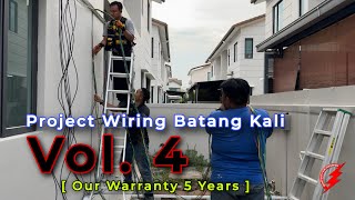 PAKAR ELEKTRIK : Project Wiring Batang Kali - Vol. 4 (Our Warranty 5 Years)