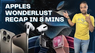 Apple Wonderlust Recap. Everything you need to know in 8 minutes