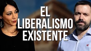 Liberalismo Existente Vs Liberalismo Imaginario - Juan Ramón Rallo, Fortunata Y Jacinta