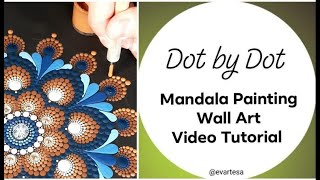 Dot by Dot Mandala Painting #tutorial #forbeginners | #wallart by #evartesa