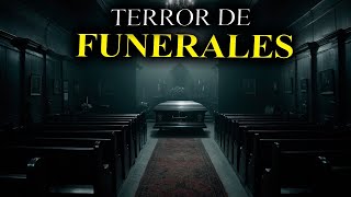 8 relatos de TERROR de FUNERALES / HISTORIAS REALES / RELATOS DE TERROR DE SUNO