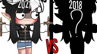 ✨2021 VS 2018✨ Gacha Club meme