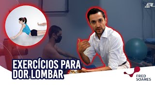 EXERCÍCIOS PARA DOR LOMBAR