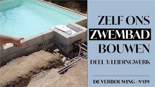 S2A9. Zelf ons ingegraven zwembad maken (deel 3) | Wij bouwen zelf ons droomhuis in Frankrijk