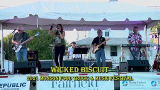 Wicked Biscuit - Monson Food Truck and Music Festival 2021