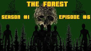 The Forest, Episode #6: Cremated Cannibals.