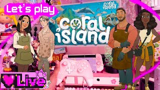 ✨ Slowing Down and getting to Know EVERYONE in Coral Island ✨✨💕