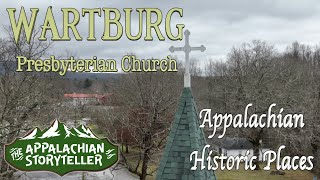 Appalachian Historic Places (Wartburg Presbyterian Church) #churches #appalachia #appalachian