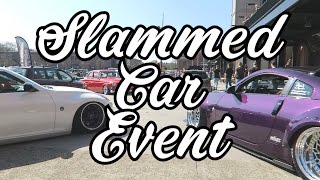 Dropped - Slammed Car Event 2017