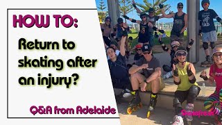 How to return to inline or quad skating after an injury or fall when you've lost your confidence?